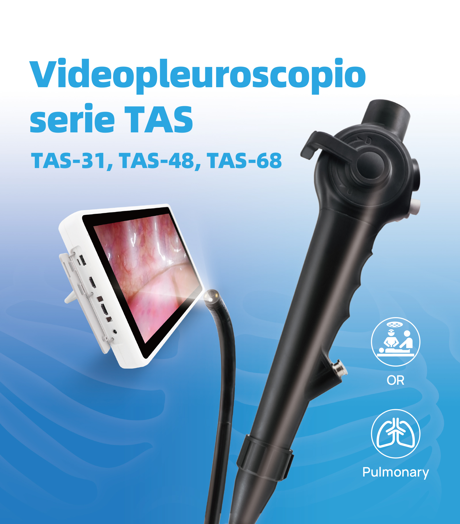 Videopleuroscopio serie TAS